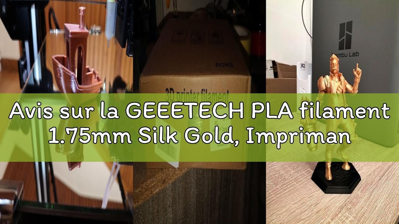 Avis sur la GEEETECH PLA filament 1.75mm Silk Gold, Imprimante 3D Filament PLA 1kg Spool