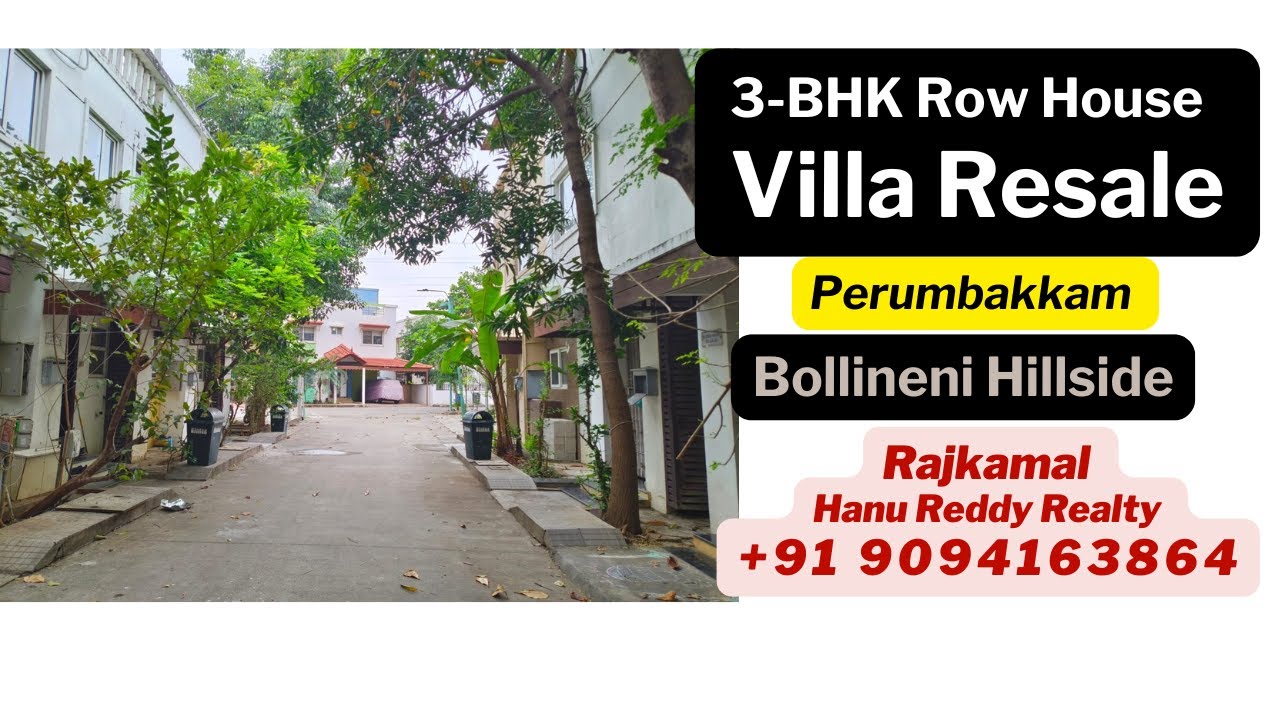 3-BHK Row House Villa RESALE in Perumbakkam | Bollineni Hillside | Rajkamal - 9094163864