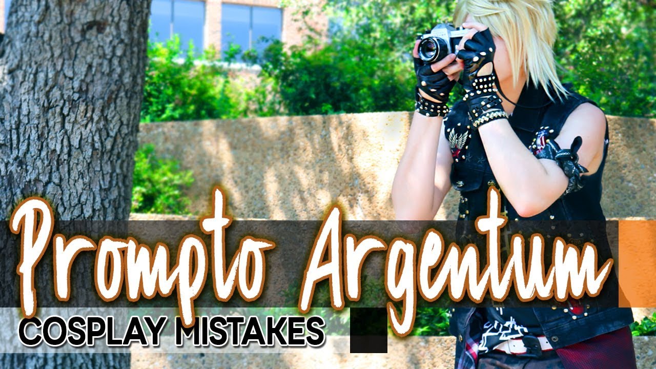 Cosplay Mistakes || Prompto Argentum || FFXV