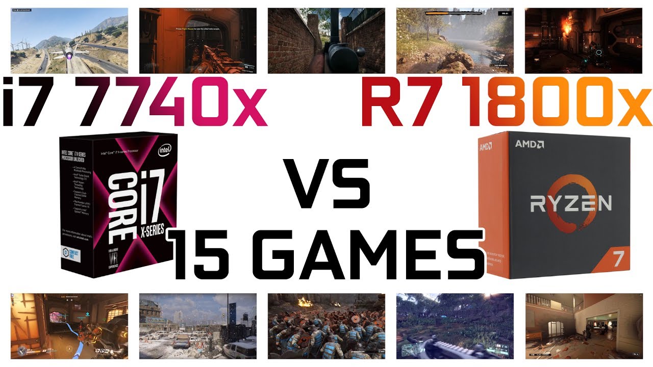 INTEL CORE I7 7740X  VS RYZEN 7 1800X OC || Benchmark in 15 Games || GTX 1080