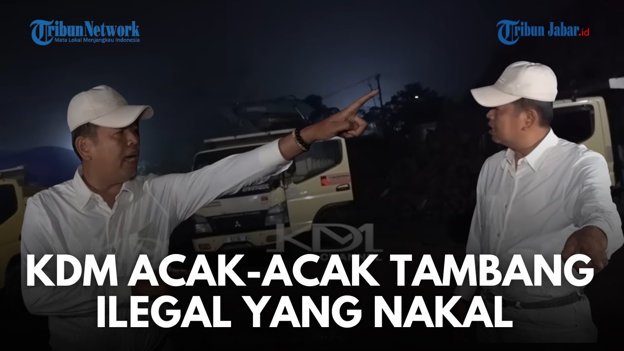 KDM NGAMUK-NGAMUK! Sidak Tambang Ilegal Yang Beroperasi Pada Malam Hari Di Subang