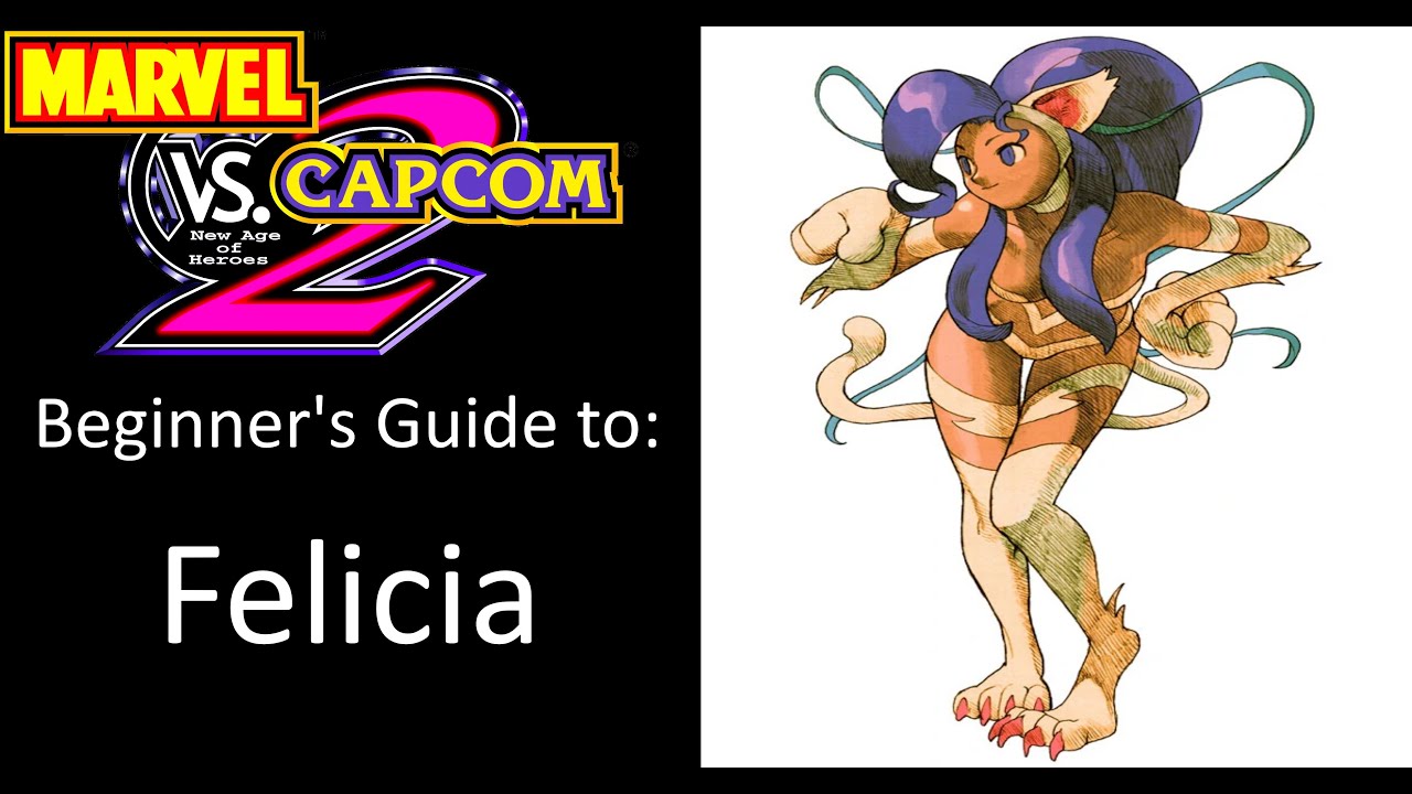 MvC2 Beginner's Guides: Felicia
