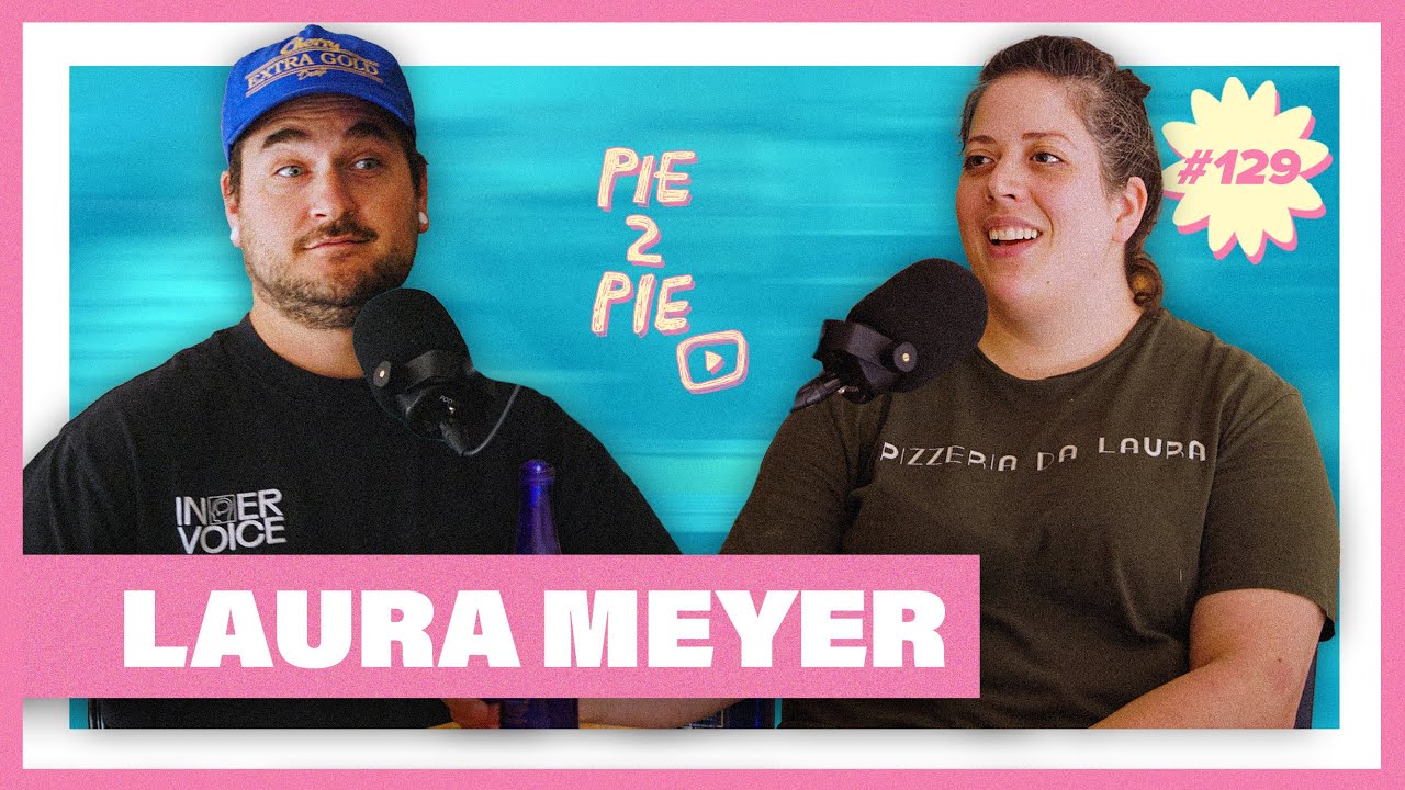 Pizzeria da Laura | PIE 2 PIE Pizza Podcast Ep. 129