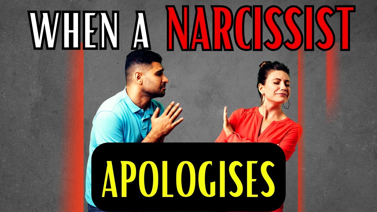 What Does It Mean When A Narcissist Apologise