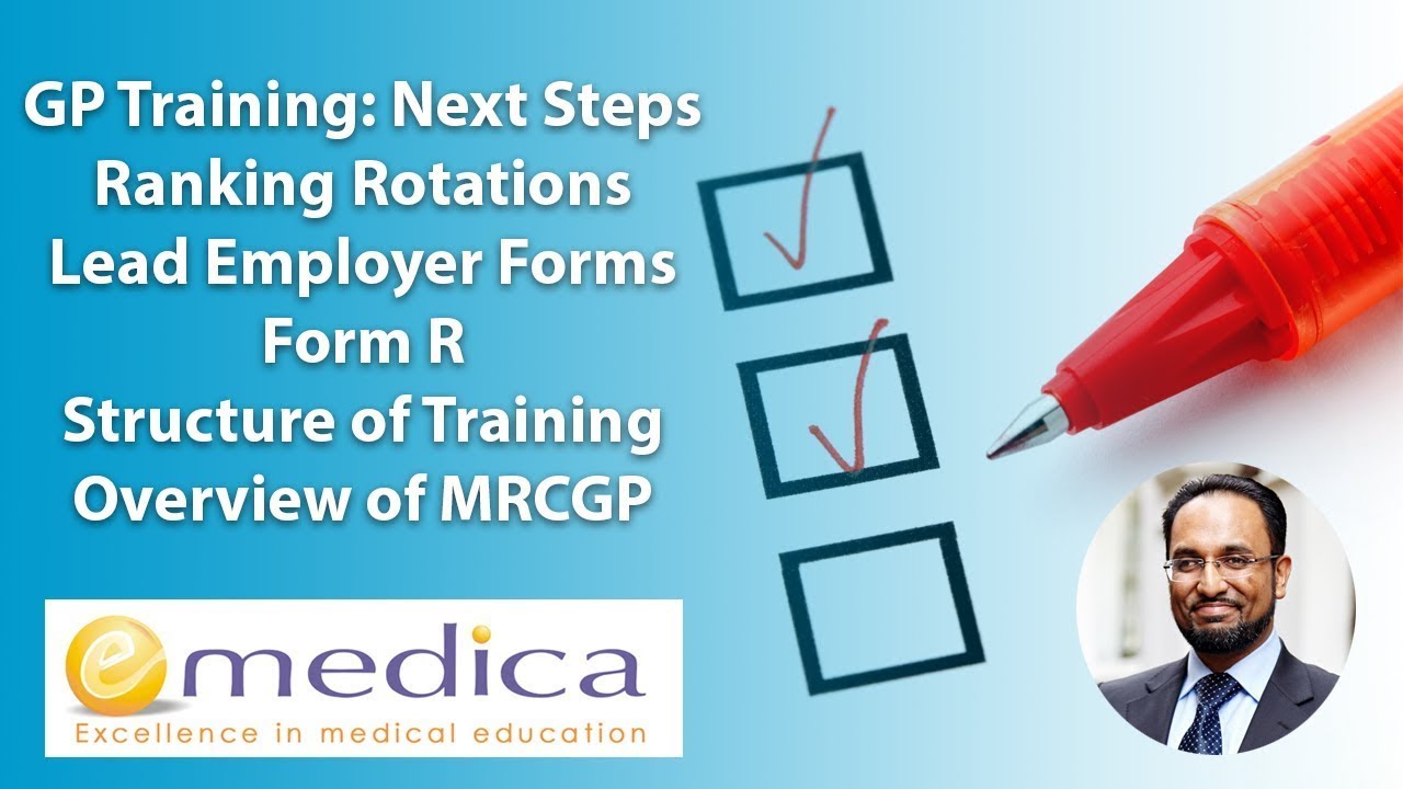 GP Training 2025: Next Steps - Ranking Rotations, Pre-Employment Paperwork, Form R, MRCGP Exams