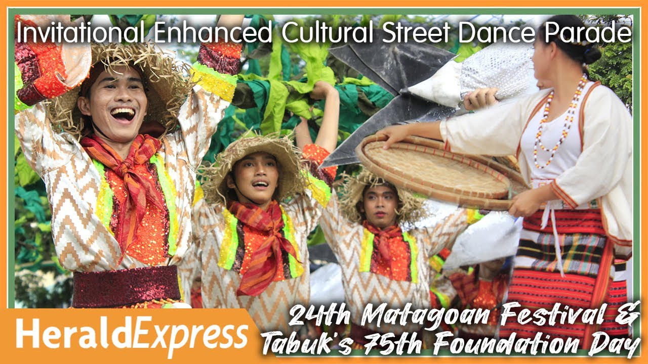 Invitational Cultural Street Dance Parade Presentations | 24th Matagoan Fest | Tabuk City, Kalinga