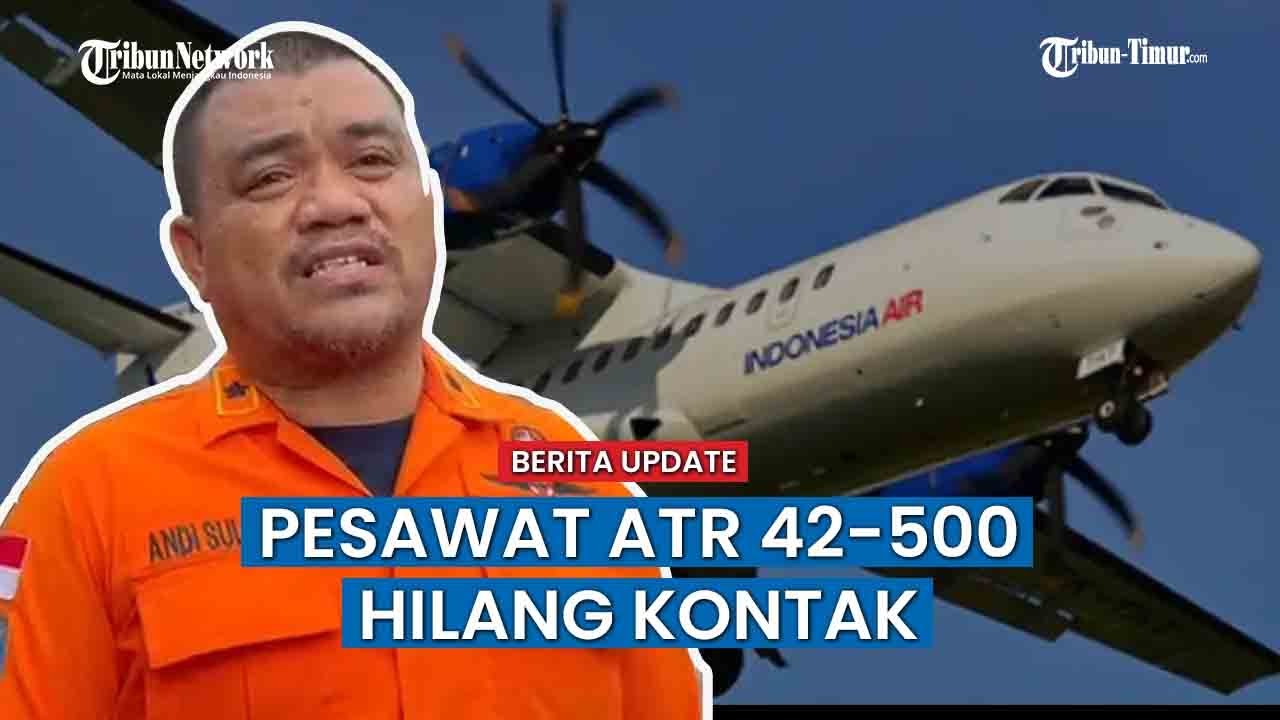 ATR 42-500 Hilang Kontak di Dekat Leang-Leang, Basarnas Kerahkan 40 Personel