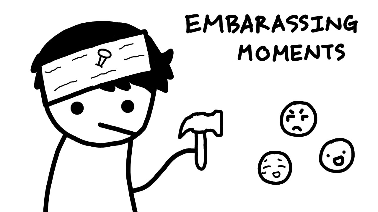 embarrassing moments