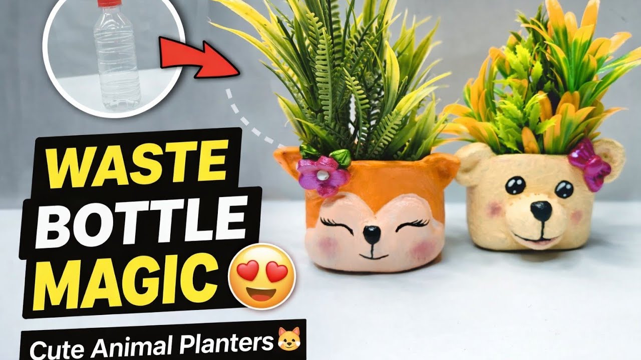 Waste Bottle to Cute Animal Planters 🦊🐻 | DIY Home & Table Decor Idea | Best Out of Waste Craft