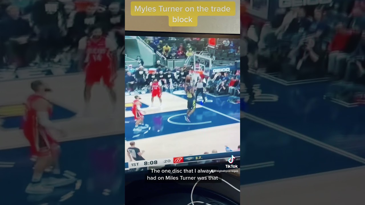 Who should make a trade for Myles Turner???
