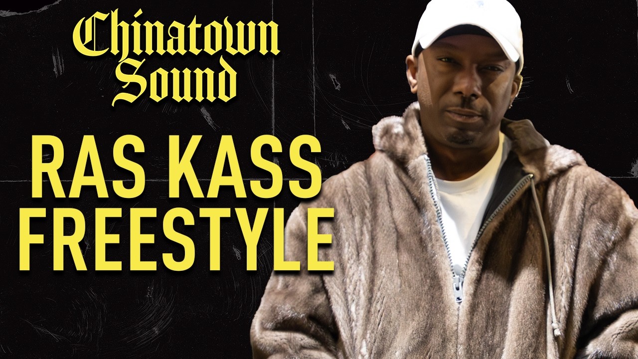 Ras Kass - Freestyle - Chinatown Sound