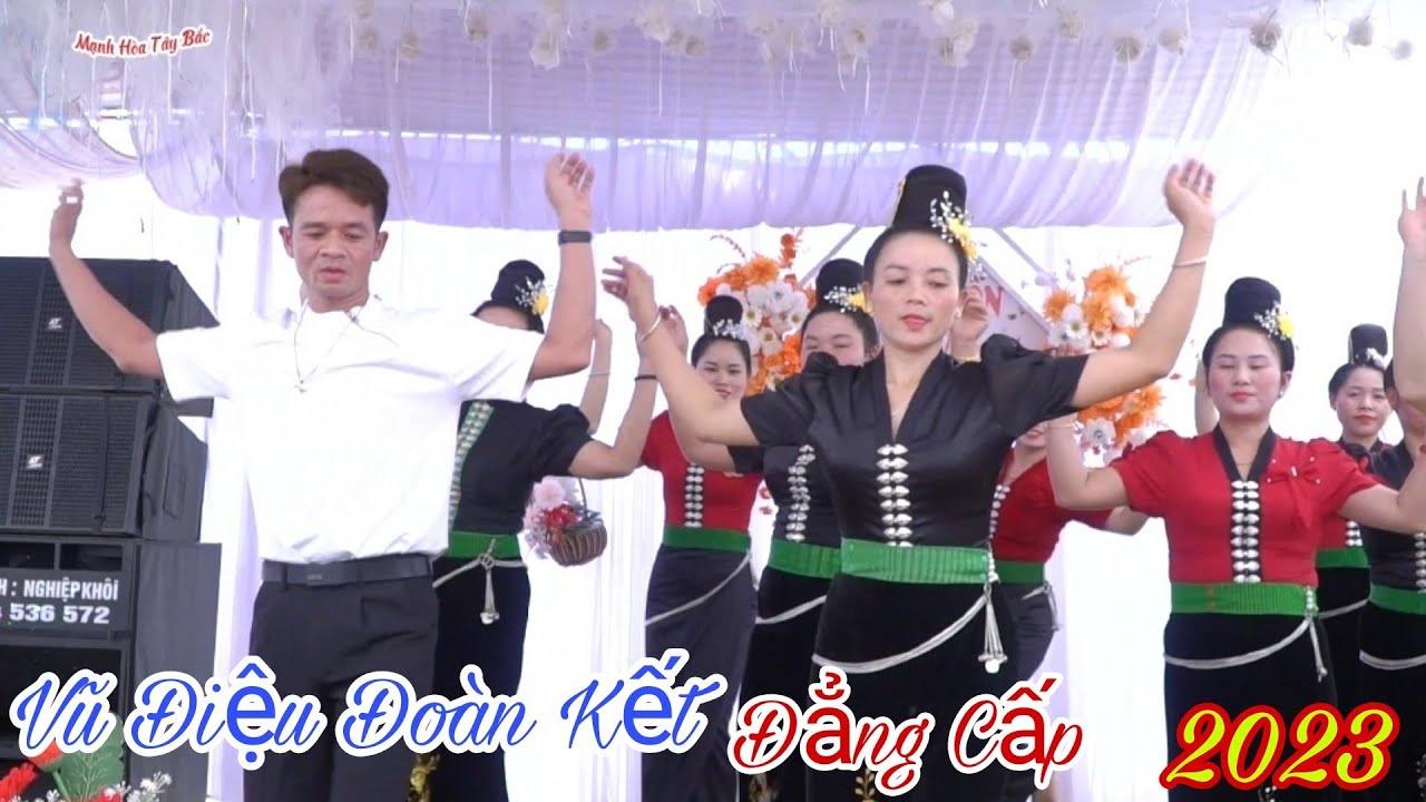Vũ Điệu Đoàn Kết - Của Đội Văn Nghệ Bản Sẳng Chiềng Ngàm - Thuận Châu