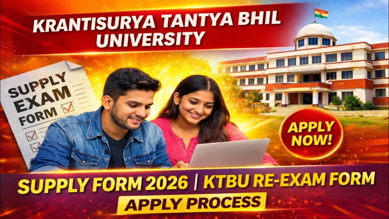 Krantisurya Tantya Bhil University Supply Form 2026 | KTBU Re-Exam Form Apply Process
