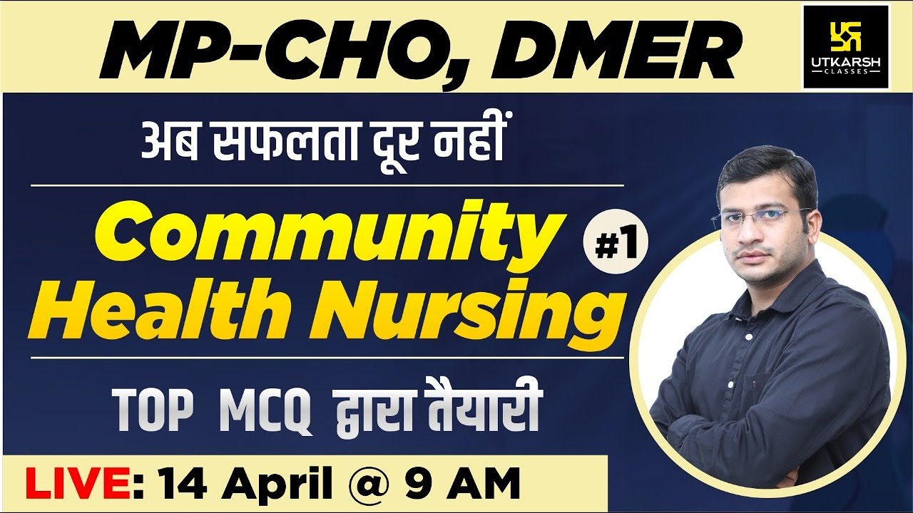 MP CHO Special Class #1 | Community Health Nursing | MP CHO & DMER Important MCQs | Siddharth  Sir