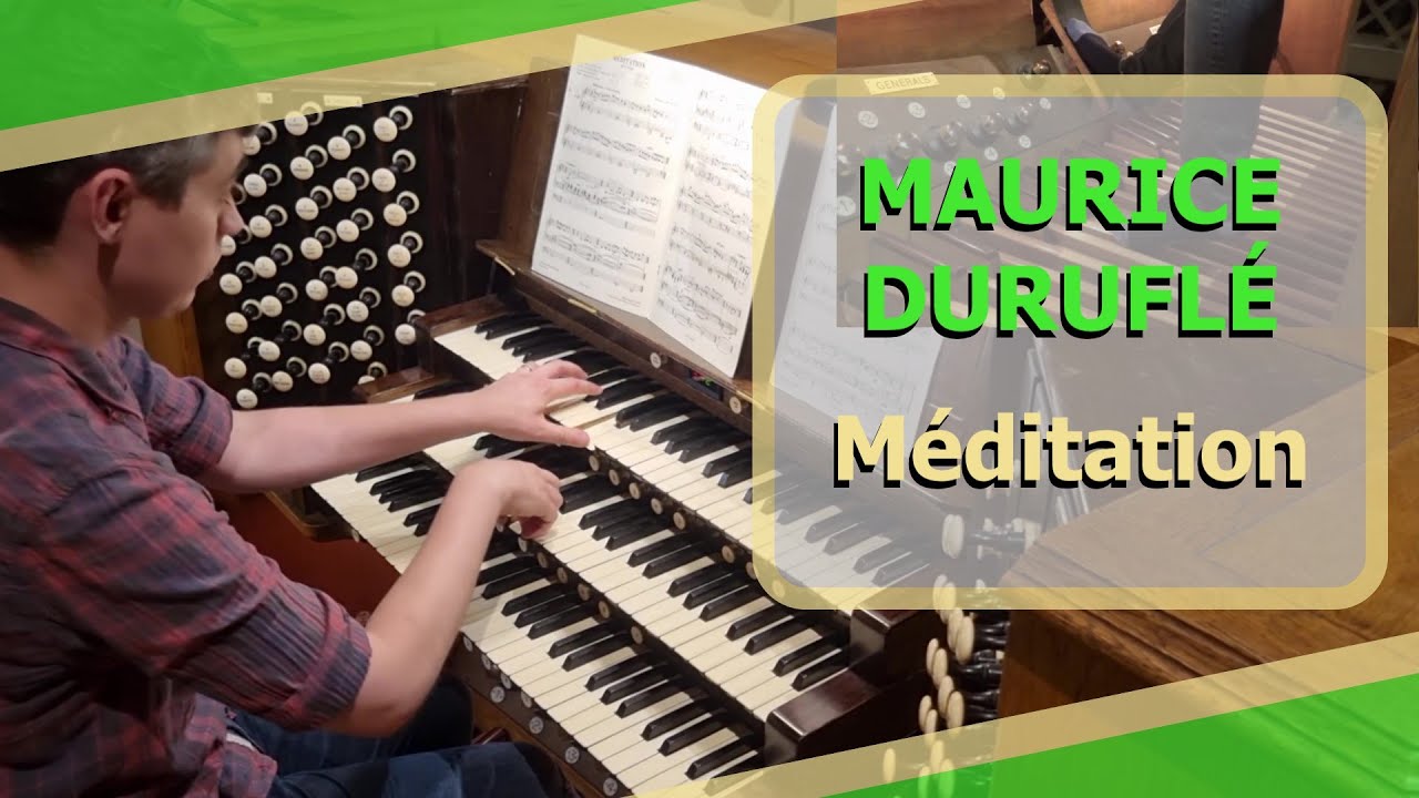 Maurice Duruflé - Méditation - Ben Bloor