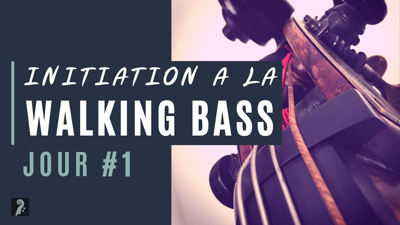 Initiation walking bass - Jour #1