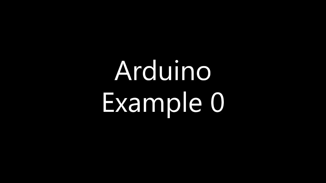 Arduino - Example 0