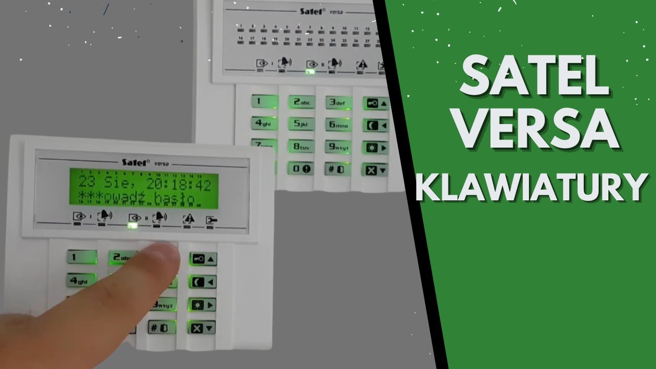 Satel Versa obsługa i porównanie klawiatur