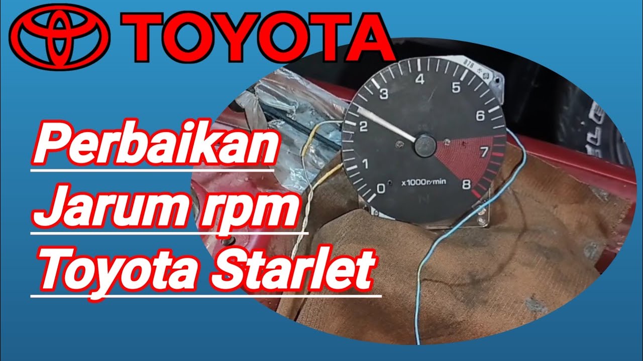 Perbaikan speedometer toyota starlet,jarum rpm tidak bergerak