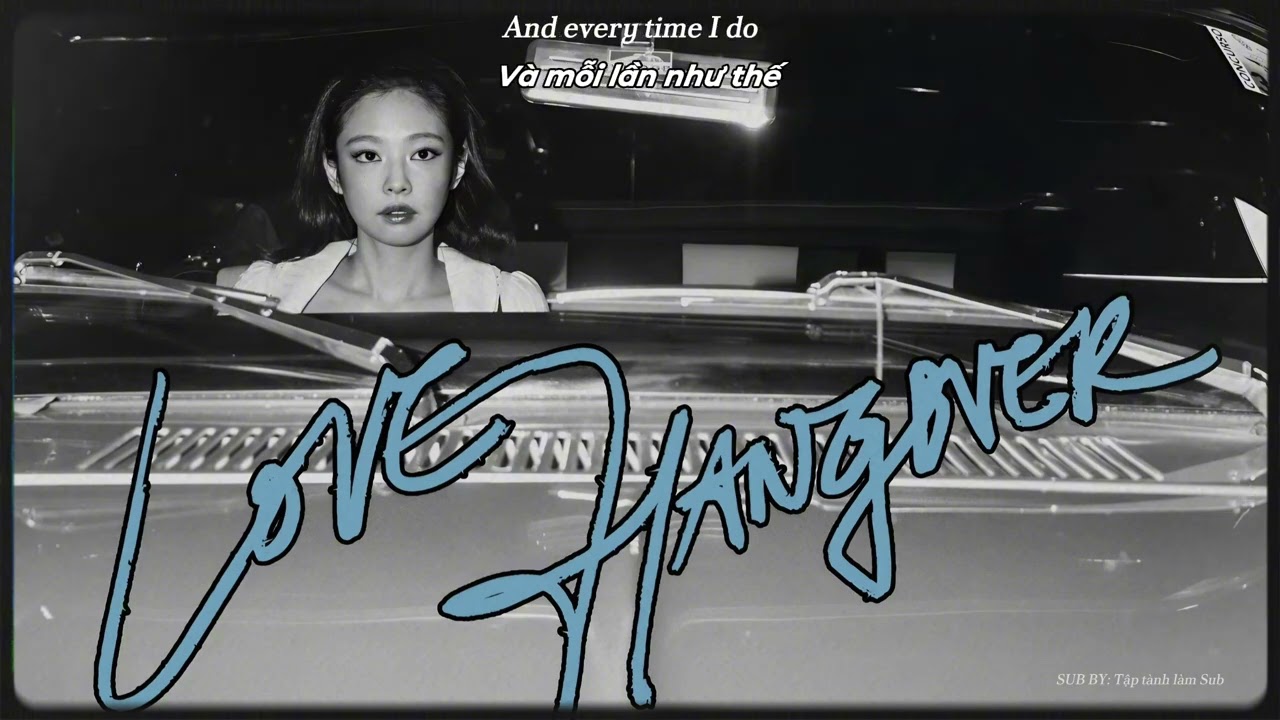 JENNIE & Dominic Fike - Love Hangover (Lyrics + Vietsub)