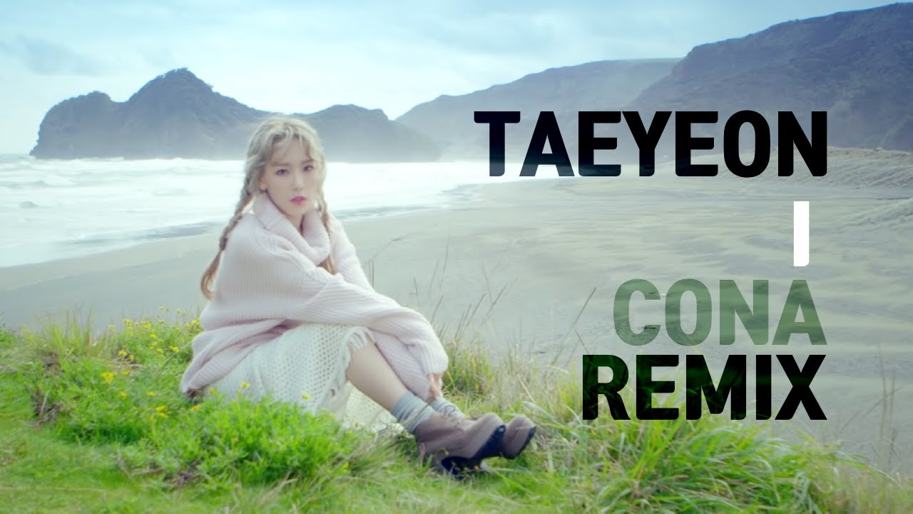 [태연] Taeyeon - I (feat.Verbal Jint)  [CLUB Ver.] (Cona Remix)