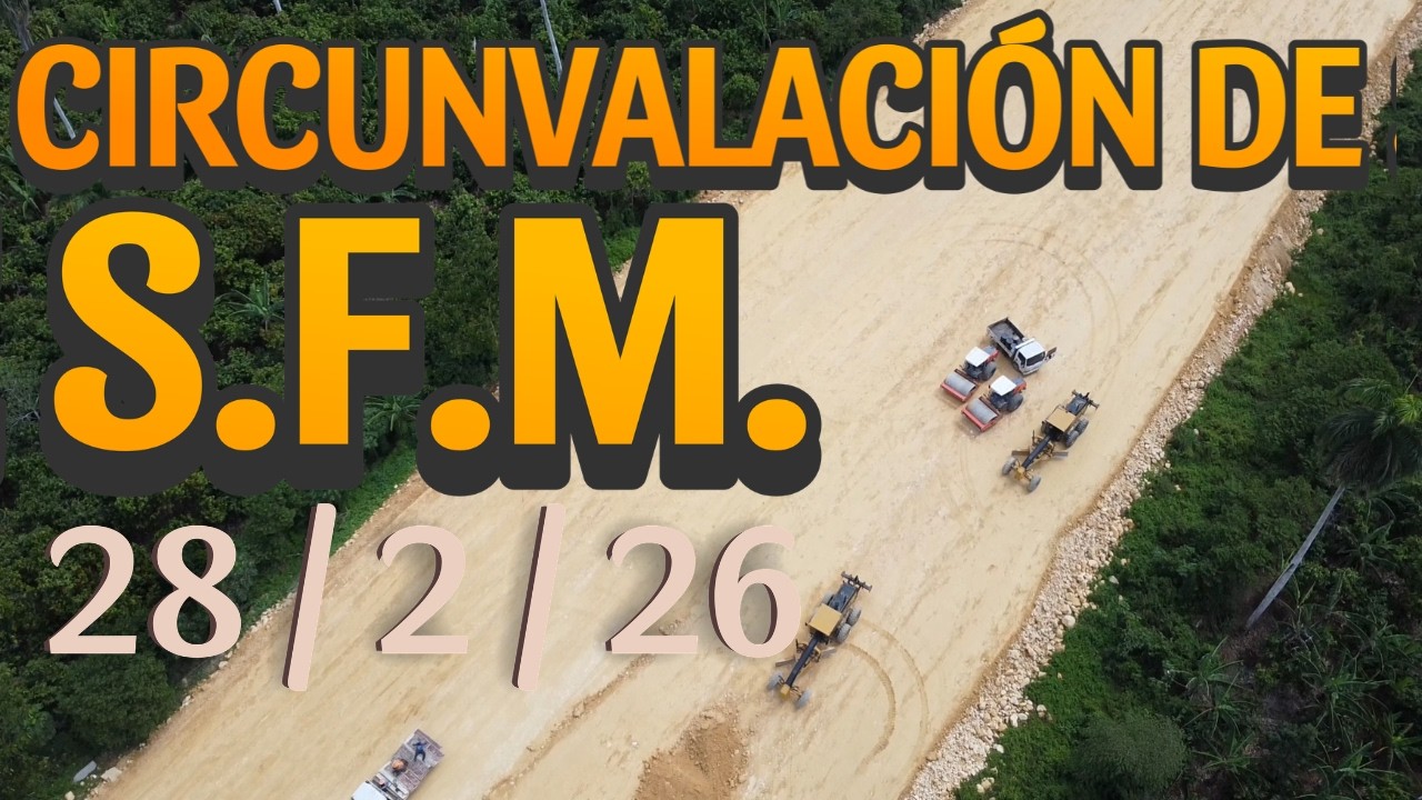 🚧✨ Así avanza la Circunvalación de San Francisco de Macorís 28 - 2- 26 ✨🚧