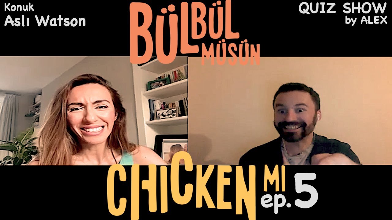 Alex ile Bülbül müsün, chicken mı? Sezon 1 Bölüm 5 | Aslı Watson - Call Me Mumsy