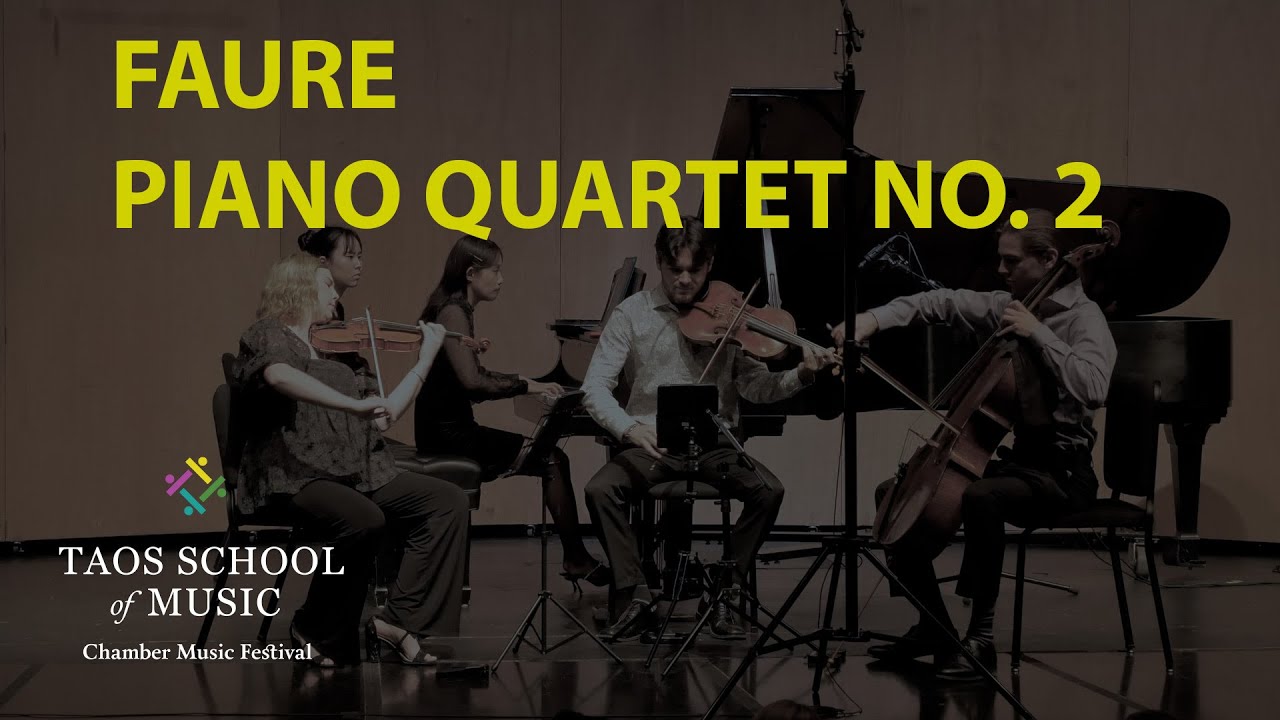 Faure Piano Quartet No 2