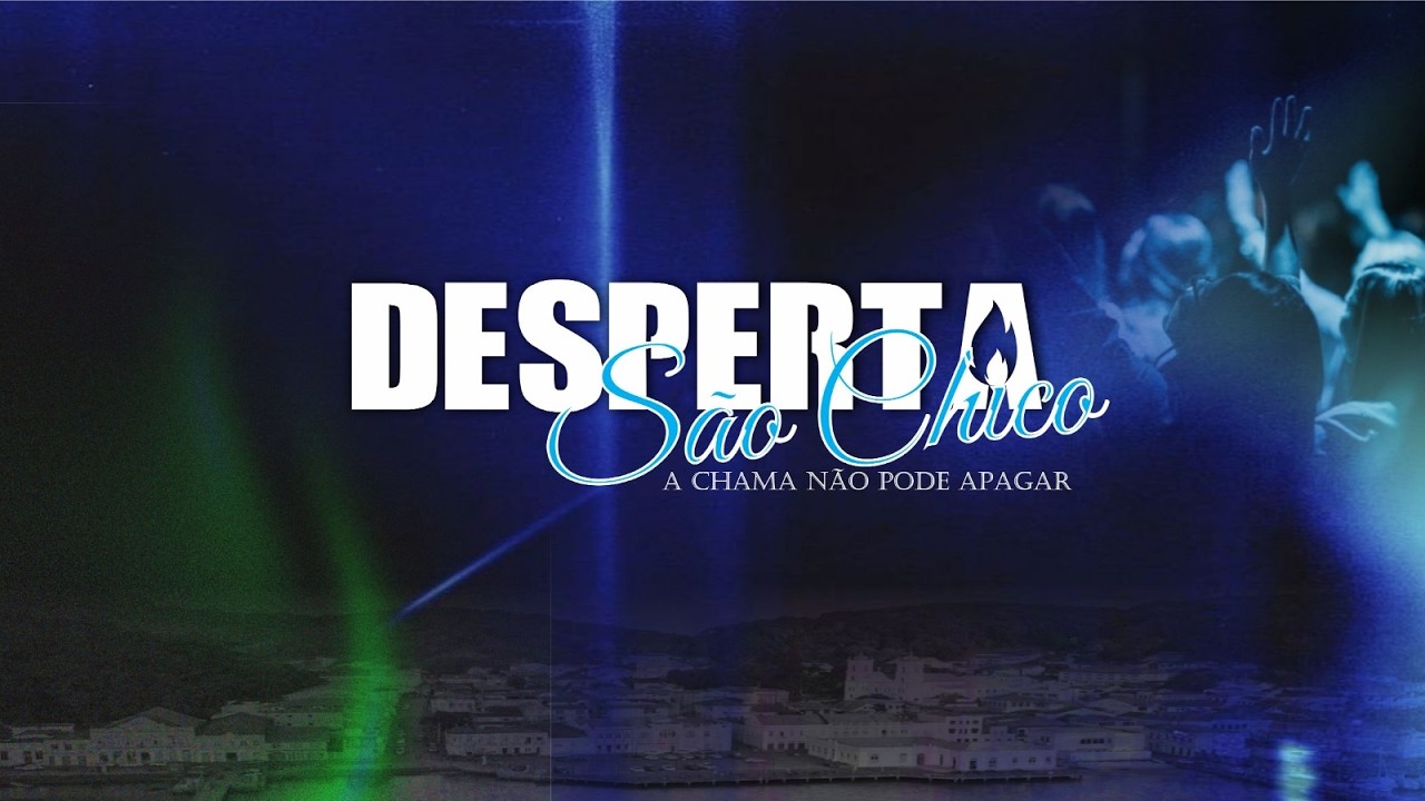 DESPERTA SÃO CHICO - 19/02/26