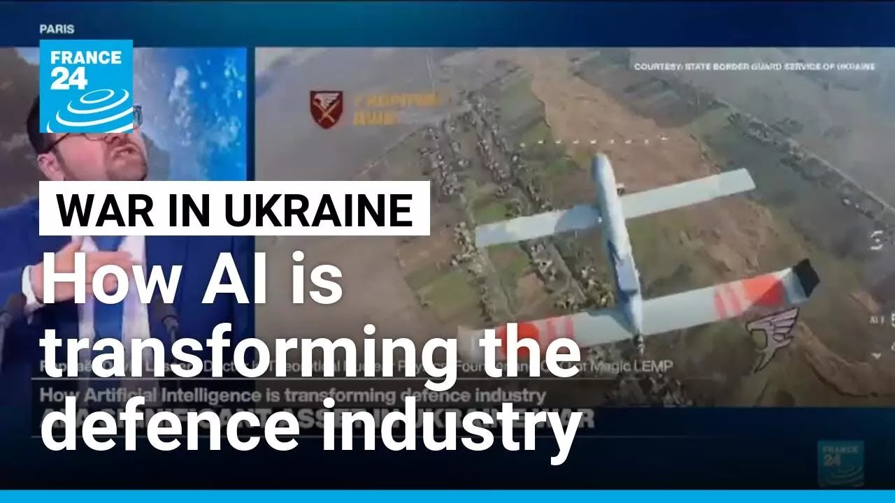 How artificial intelligence is transforming the defence industry &bull; FRANCE 24 English