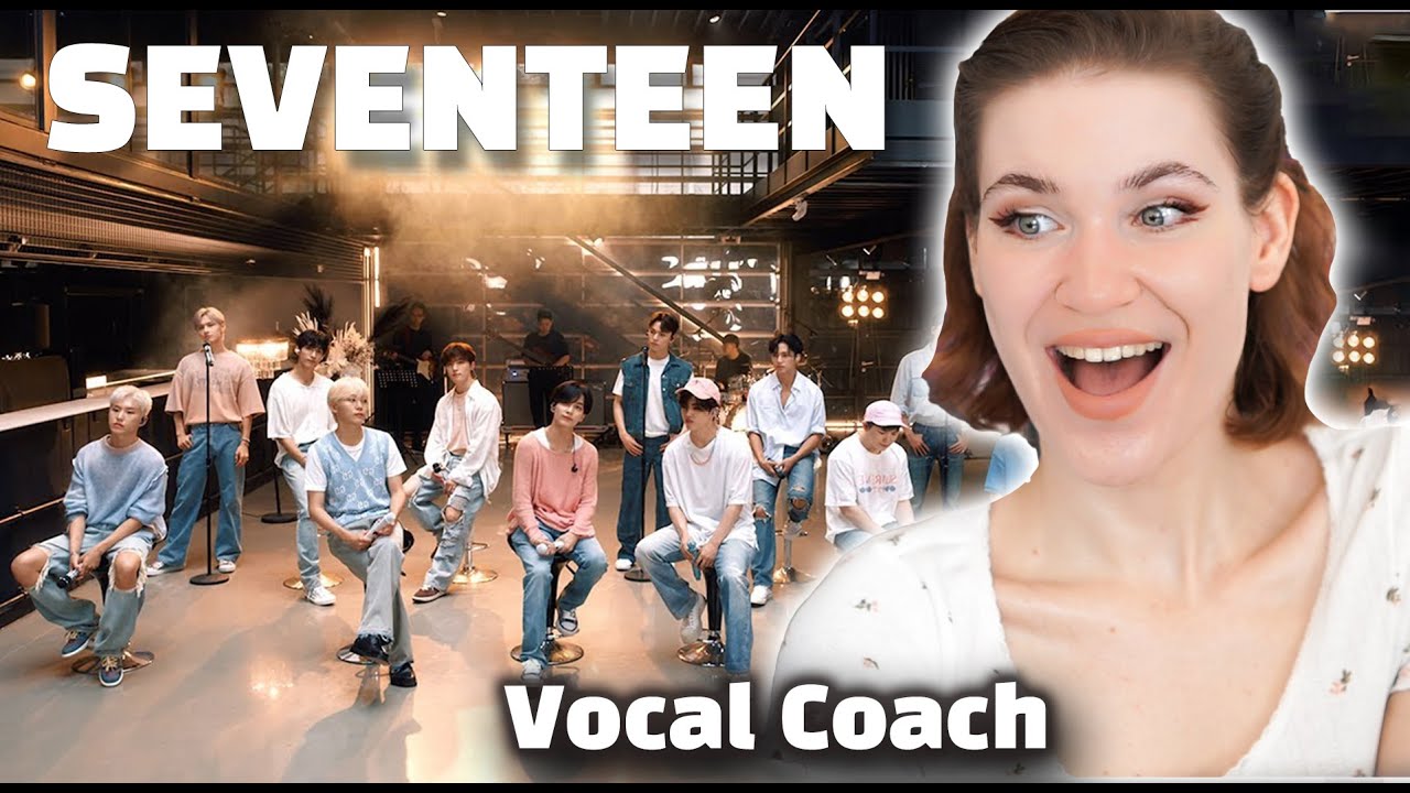 Vocal Coach Reaction to SEVENTEEN (세븐틴) - _WORLD ( Band Live Session ) ...now look at these cuties!