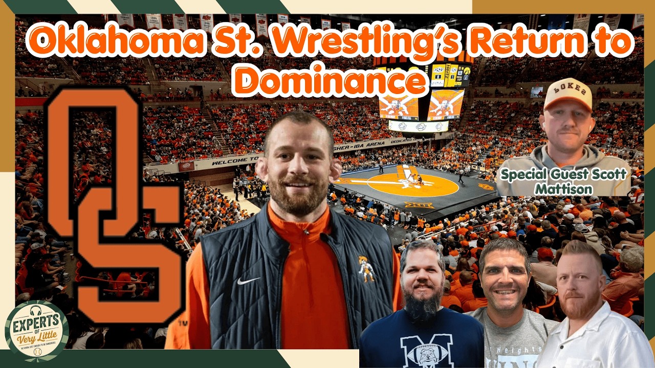 David Taylor & Oklahoma State's Return to Dominance - Experts of Very Little