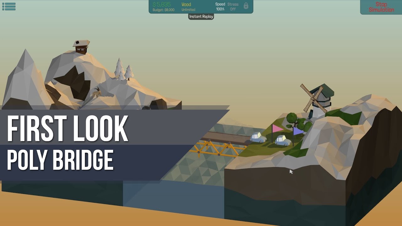 Poly Bridge - First Look Gameplay 1080p