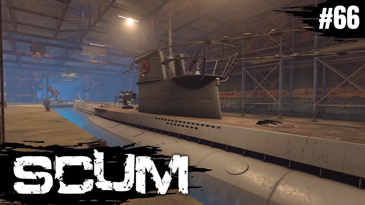 SCUM ⛓️ 66: Navy Seal im U-Boot Dock | SCUM 1.0 | Gameplay Deutsch