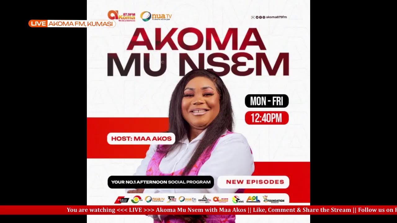 LIVE: Akoma Mu Nsem with Maa Akos || 23rd February, 2026