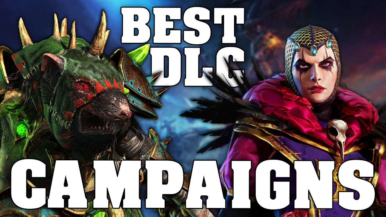 Top 10 Best DLC Campaigns in Total War Warhammer 3