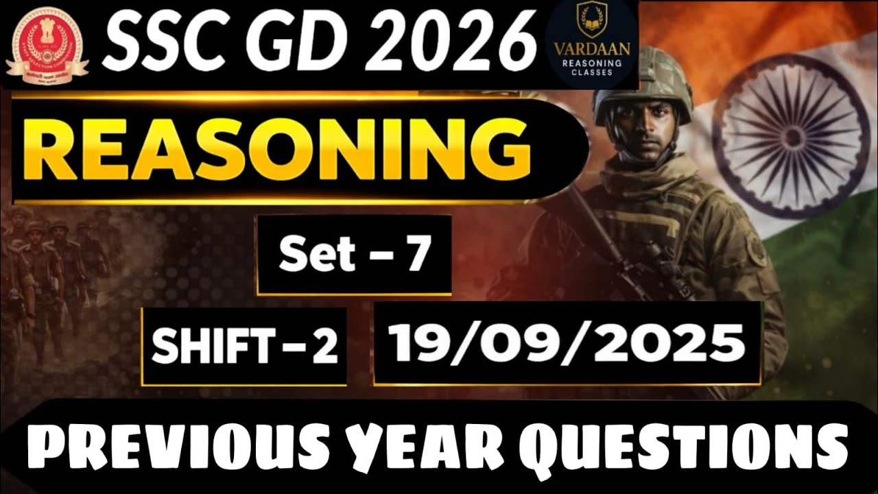 SSC CONSTABLE GD | PREVIOUS YEAR QUESTIONS | SET  - 7 | 19/09/2025 | VARDAAN REASONING CLASSES