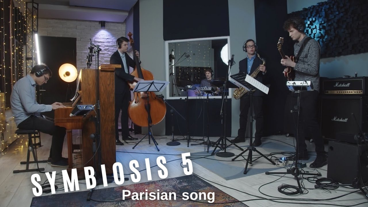 Symbiosis 5 -  Parisian song (LiveSession)