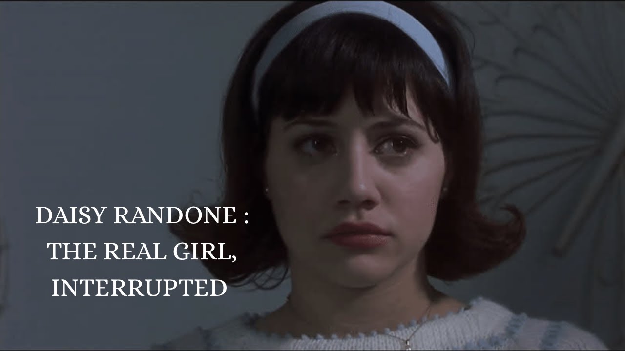 DAISY RANDONE : the real girl, interrupted 