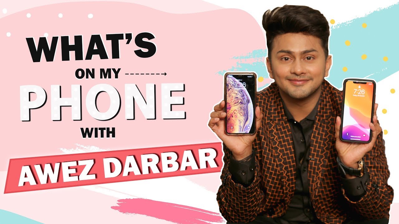 What’s On My Phone With Awez Darbar | Phone Secrets Revealed