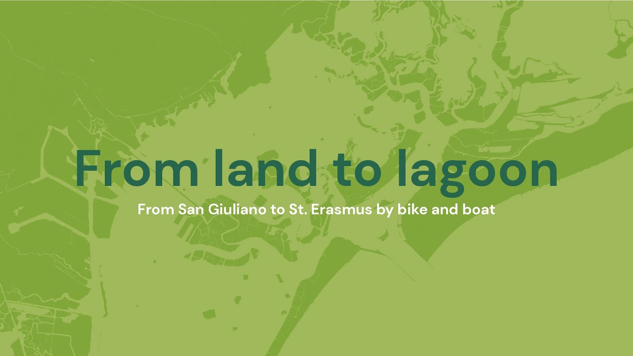 From land to lagoon - from San Giuliano to St. Erasmus by bike and boat