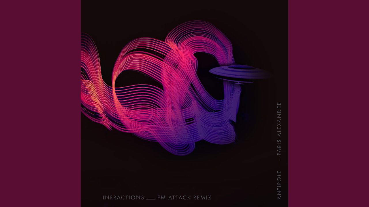Infractions (FM Attack Remix)