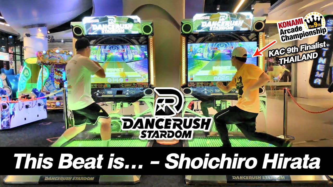 [ #DANCERUSH_STARDOM ] This Beat Is... - Shoichiro Hirata LV.8 Playing With KAC 9th Finalist [ 4K ]