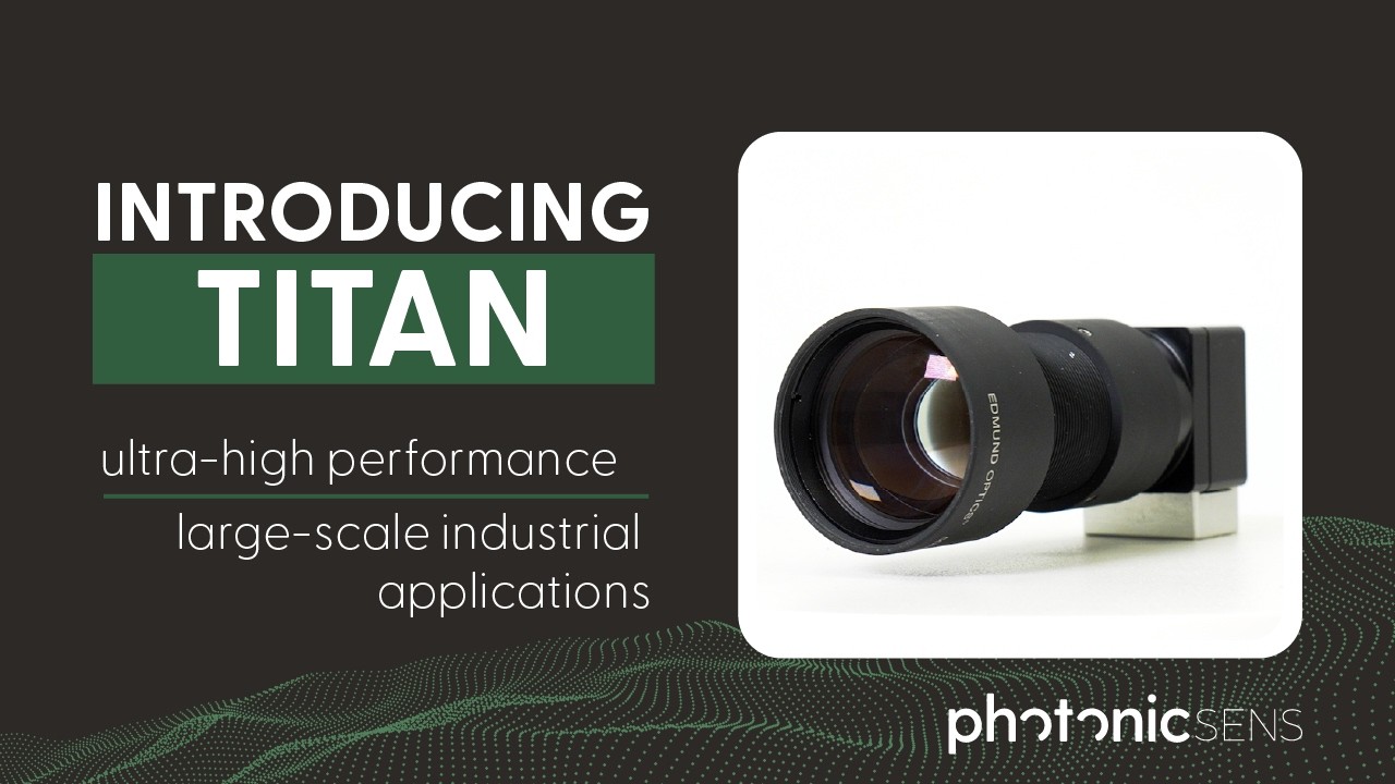 TITAN Series - 3D for Industrial Inspection