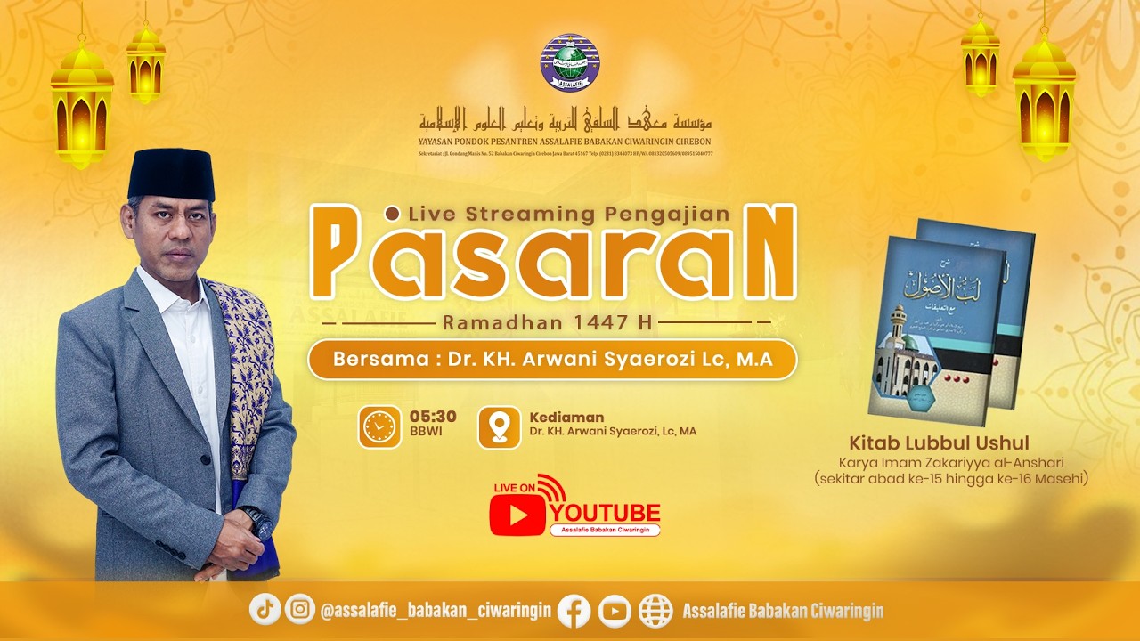 Pengajian Ramadhan. Hari Ke- 8 Kitab Lubbul Ushul Bersama Dr. KH. Arwani Syaerozi, MA