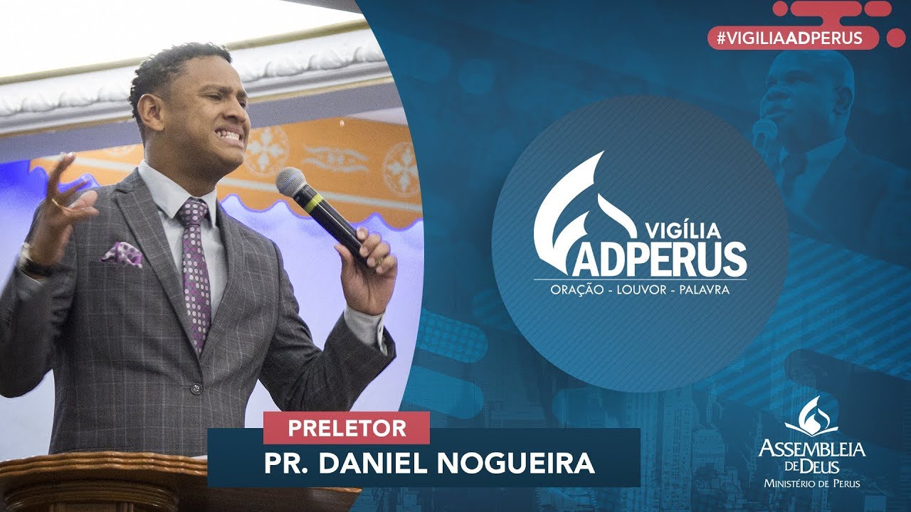 Vigília AD Perus: Daniel Nogueira