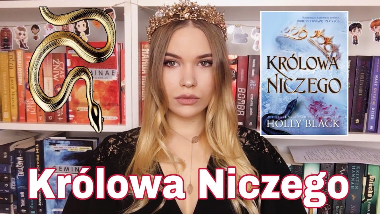&bdquo;Kr&oacute;lowa Niczego&rdquo; Holly Black RECENZJA przedpremierowo✨ | Jennifer Reads
