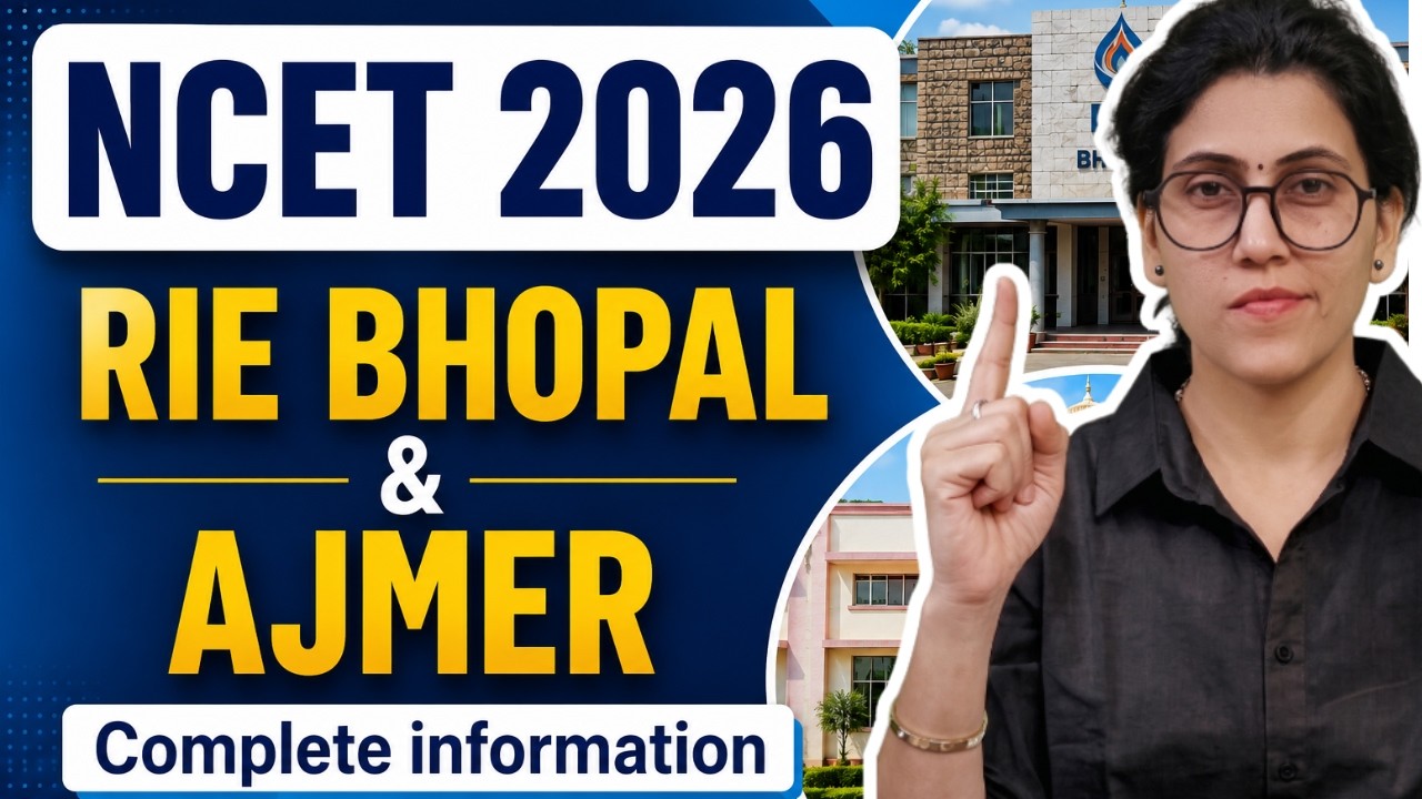 RIE Bhopal & RIE Ajmer Complete Information NCET 2026 | ITEP B.ED. Admission #ncet #ncet2026 #itep
