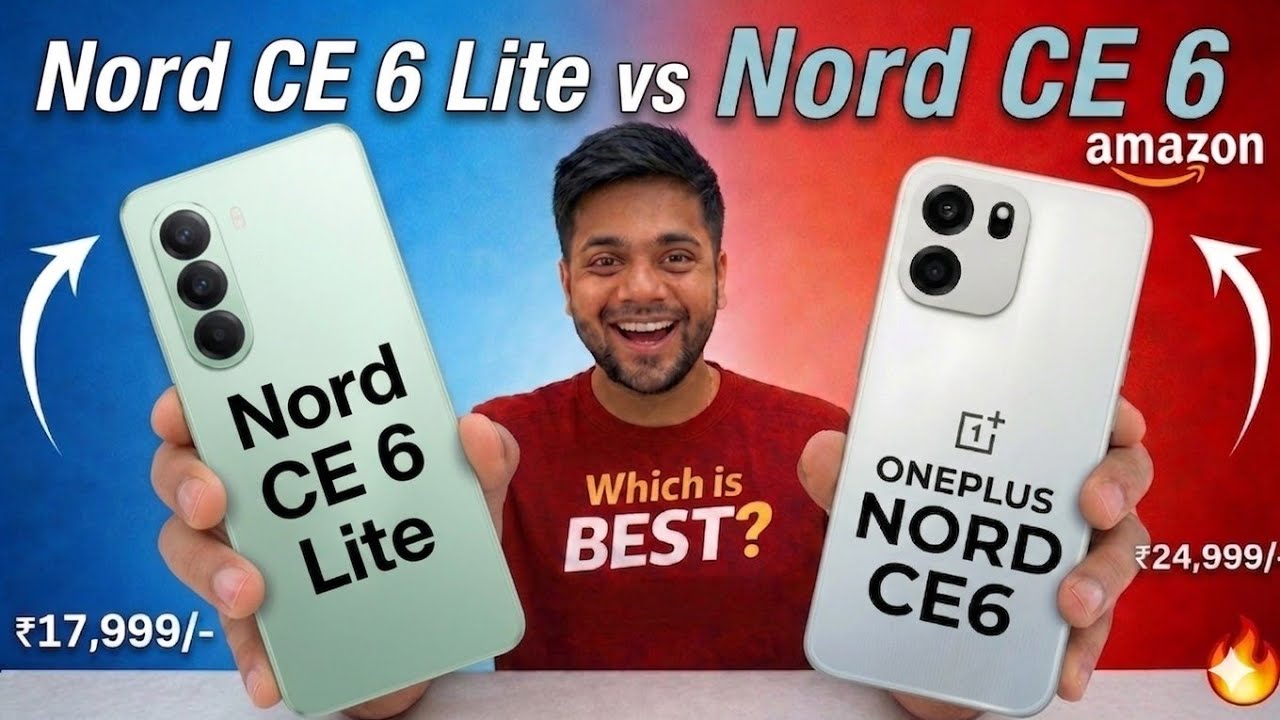 Oneplus Nord CE 6 vs NORD CE 6 Lite Which is Best 🔥🔥🚀🚀🚀