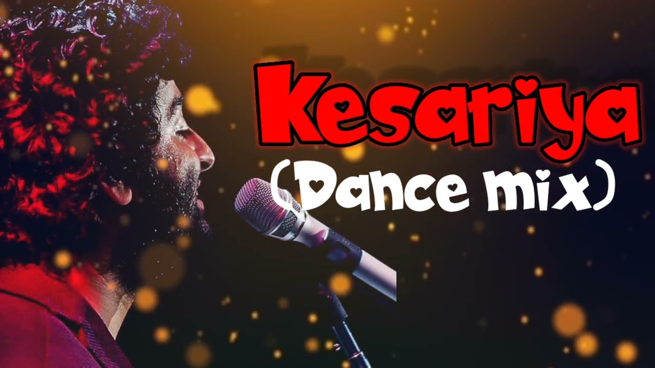 Kesariya ( Dance mix) Brahmastra|| arjit singh